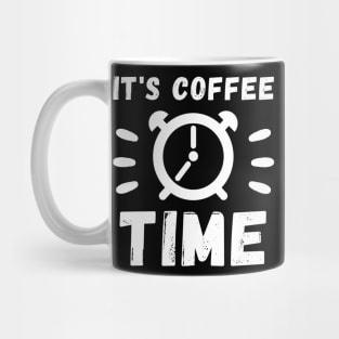 It's coffee Time white text Mug